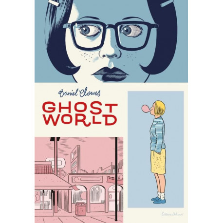 LA BIBLIOTHEQUE DE DANIEL CLOWES - GHOST WORLD