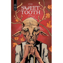 SWEET TOOTH TOME 3 - NOUVELLE EDITION