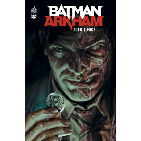 BATMAN ARKHAM : DOUBLE-FACE