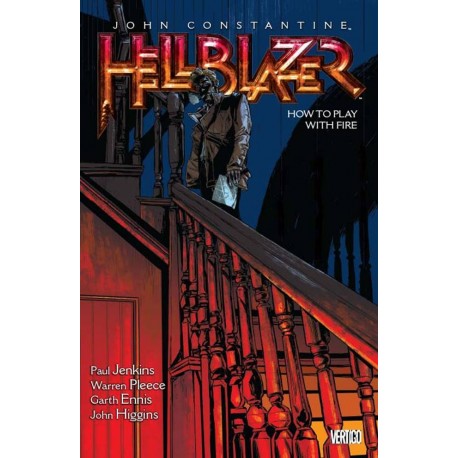 HELLBLAZER VOL.12 HOW TO PLAY WITH FIRE