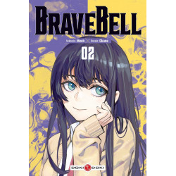 BRAVE BELL - T02 - BRAVE BELL - VOL. 02