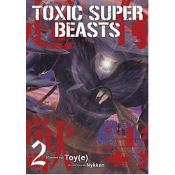 TOXIC SUPER BEASTS GN VOL 2