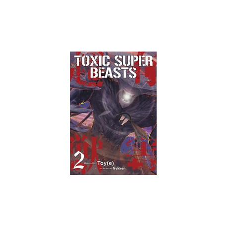 TOXIC SUPER BEASTS GN VOL 2