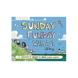 SUNDAY FUNDAY WALLACE THE BRAVE TREASURY HC 