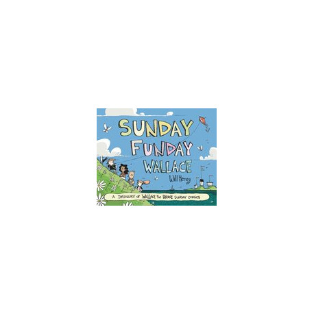 SUNDAY FUNDAY WALLACE THE BRAVE TREASURY HC 