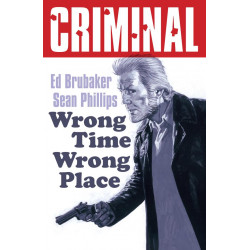 CRIMINAL TP VOL 07 WRONG TIME WRONG PLACE NEW PRINTING MR 