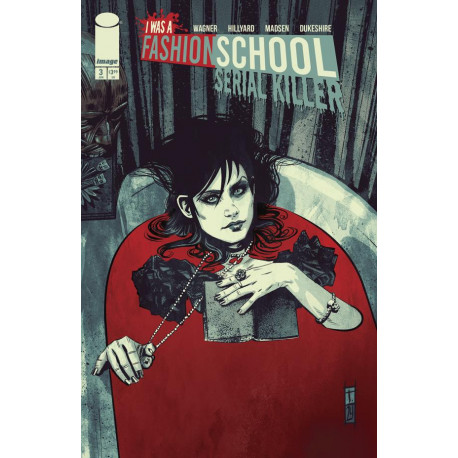 I WAS A FASHION SCHOOL SERIAL KILLER 3 OF 5 CVR C INC 1 10 TOMM COKER TUB FULL OF DEATH VAR MR 