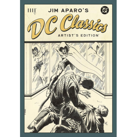 JIM APAROS DC CLASSICS ARTISTS EDITION HC DIRECT MARKET EXCLUSIVE JIM APARO CVR