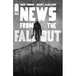 NEWS FROM THE FALLOUT 1 OF 6 CVR A JEFFREY ALAN LOVE MR 