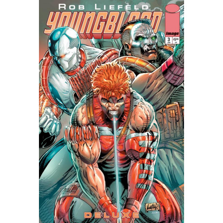 YOUNGBLOOD DELUXE 3 CVR B ROB LIEFELD FOIL VAR