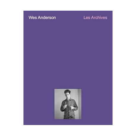 WES ANDERSON LES ARCHIVES CINEMATHEQUE VERSION FRANCAISE