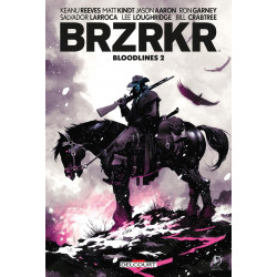 BRZRKR - BLOODLINES T02