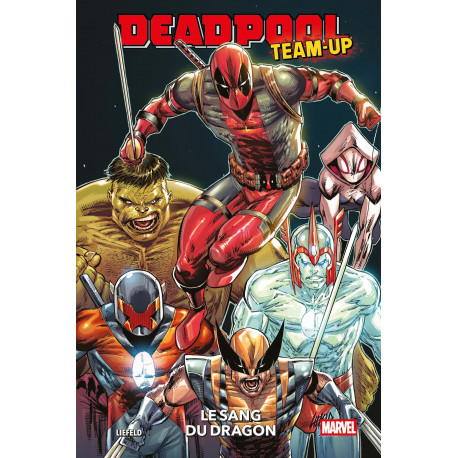 DEADPOOL TEAM-UP : LE SANG DU DRAGON