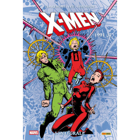 X-MEN : L'INTEGRALE 1991 (I) (T28) (NOUVELLE EDITION)