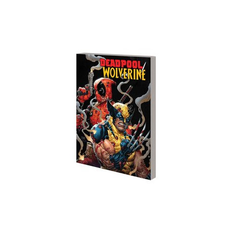 DEADPOOL WOLVERINE TP VOL 1 A TIME OF STRYFE