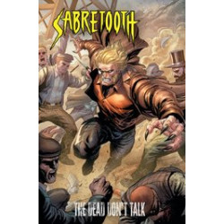 SABRETOOTH THE DEAD DONT TALK TP 