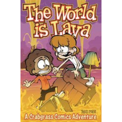 CRABGRASS COMIC ADV GN WORLD IS LAVA 