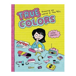 TRUE COLORS GROWING UP WEIRD IN THE 90S GN 
