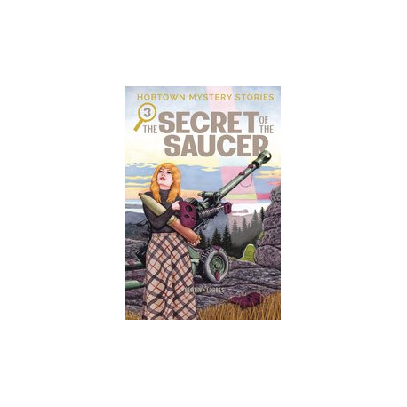 HOBTOWN MYSTERY STORIES TP VOL 3 THE SECRET OF THE SAUCER