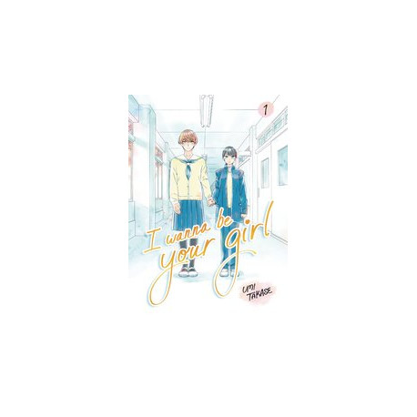 I WANNA BE YOUR GIRL GN VOL 1