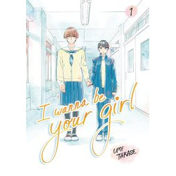 I WANNA BE YOUR GIRL HC VOL 1