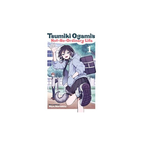 TSUMIKI OGAMIS NOT SO ORDINARY LIFE GN VOL 1