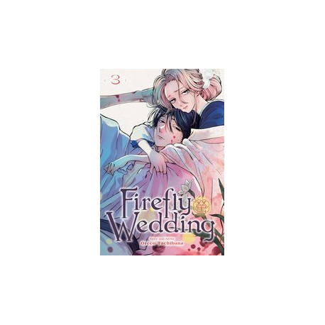 FIREFLY WEDDING GN VOL 3