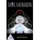DARK GATHERING GN VOL 14