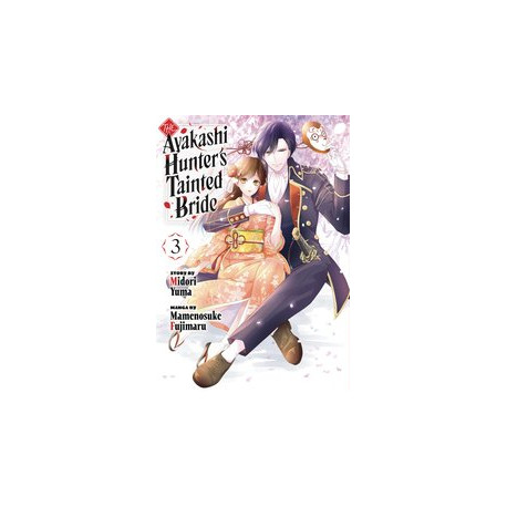 AYAKASHI HUNTERS TAINTED BRIDE GN VOL 3