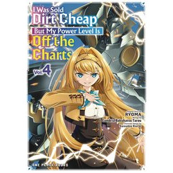 I WAS SOLD DIRT CHEAP POWER LEVEL IS OFF CHARTS GN VOL 4
