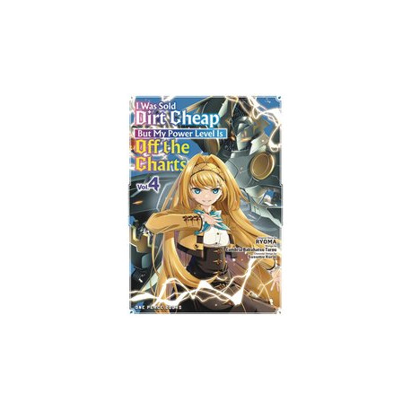 I WAS SOLD DIRT CHEAP POWER LEVEL IS OFF CHARTS GN VOL 4