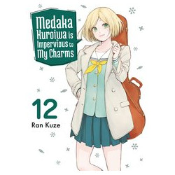 MEDAKA KUROIWA IS IMPERVIOUS TO MY CHARMS GN VOL 12