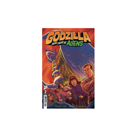 GOZILLA HERE THERE BE ALIENS 2 CVR B HERNANDEZ