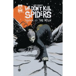 WE DONT KILL SPIDERS SEASON OF WITCH 1 CVR A J SCHMALKE