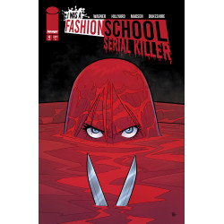 I WAS A FASHION SCHOOL SERIAL KILLER 4 OF 5 CVR A DANIEL HILLYARD MICHELLE MADSEN MR 