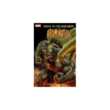 BRING ON THE BAD GUYS ABOMINATION 1 