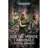 SUR UN MONDE CANNIBALE