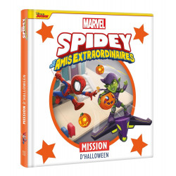 SPIDEY ET SES AMIS EXTRAORDINAIRES - MISSION D'HALLOWEEN - MARVEL