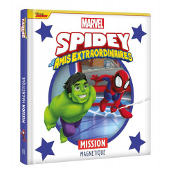 SPIDEY ET SES AMIS EXTRAORDINAIRES - MISSION MAGNETIQUE - MARVEL
