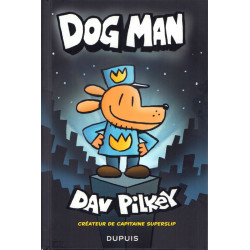 DOG MAN TOME 1