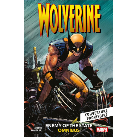 WOLVERINE : ENNEMI D'ETAT