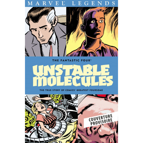 FANTASTIC FOUR : MOLECULES INSTABLES