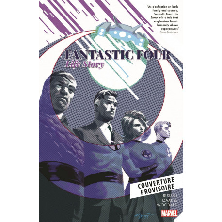 FANTASTIC FOUR : L'HISTOIRE D'UNE VIE