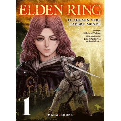 ELDEN RING LE CHEMIN VERS L'ARBRE-MONDE - ELDEN RING : LE CHEMIN VERS L'ARBRE-MONDE T01 A 3 EUROS