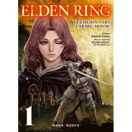 ELDEN RING LE CHEMIN VERS L'ARBRE-MONDE - ELDEN RING : LE CHEMIN VERS L'ARBRE-MONDE T01 A 3 EUROS