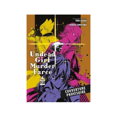 UNDEAD GIRL MURDER FARCE T07