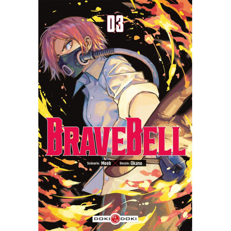 BRAVE BELL - T03 - BRAVE BELL - VOL. 03