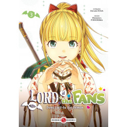 LORD OF THE FANS - T03 - LORD OF THE FANS - VOL. 03 - DANS L'OEIL DU ROI-DEMON
