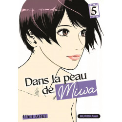 DANS LA PEAU DE MIWA - TOME 5