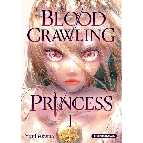 BLOOD-CRAWLING PRINCESS - TOME 1